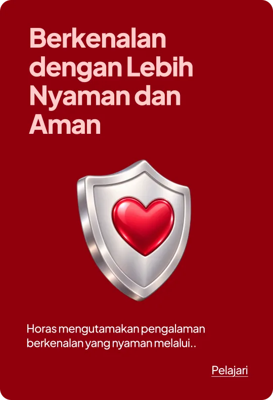 Berkenalan dengan Lebih Nyaman dan Aman
